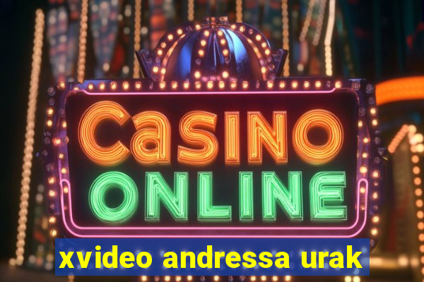 xvideo andressa urak